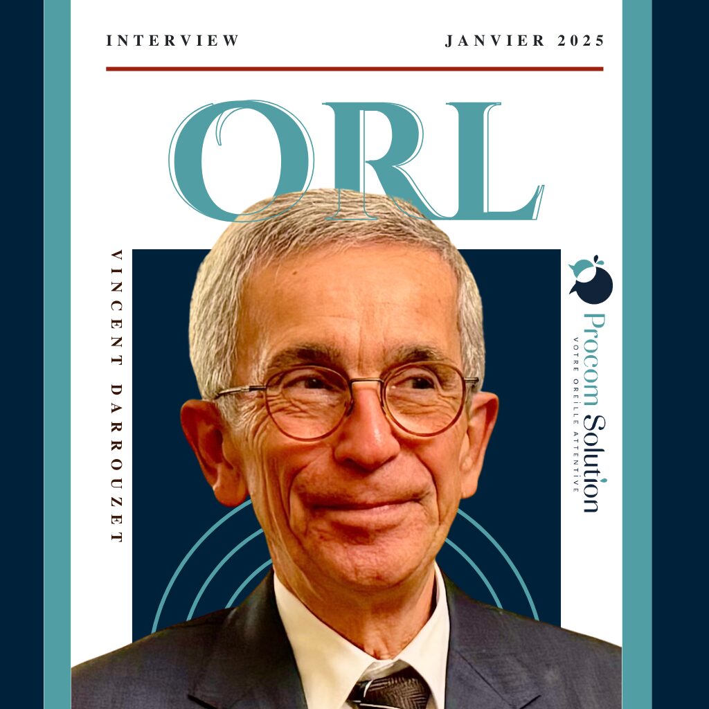 Entretien avec le Pr Vincent DARROUZET – « On ne soigne pas des maladies, mais des malades »